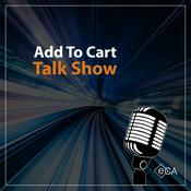 Podcast Add to Cart Talk Show