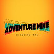 Podcast ADVENTURE MIKE