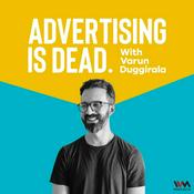 Podcast Advertising is Dead: It's all Business with Varun Duggirala