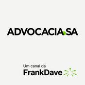 Podcast ADVOCACIA.SA | FrankDave Consultoria