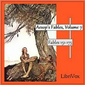 Podcast Aesop's Fables, Volume 07 (Fables 151-175) by Aesop (c. 620 BCE - 564)