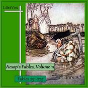 Podcast Aesop's Fables, Volume 11 (Fables 251-275) by Aesop (c. 620 BCE - 564)