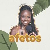 Podcast AFETOS por Gabi Oliveira