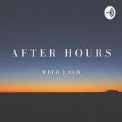 Podcast After Hours with Laur