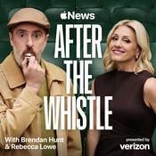 Podcast After the Whistle with Brendan Hunt and Rebecca Lowe