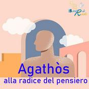 Podcast AGATòS  alla radice del pensiero