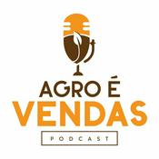 Podcast Agro é Vendas