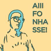 Podcast AII FONHASSE!