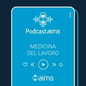 Podcast AIMS - Medicina del Lavoro
