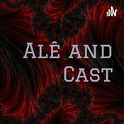 Podcast Alê and Cast