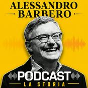 Podcast Alessandro Barbero Podcast - La Storia