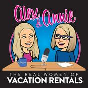 Podcast Alex and Annie: The Real Women of Vacation Rentals
