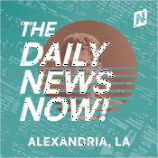 Podcast Alexandria Louisiana News Today | 2 Min News | The Daily News Now!