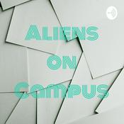 Podcast Aliens on Campus
