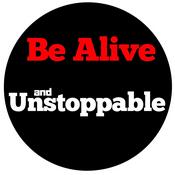 Podcast Alive and Unstoppable