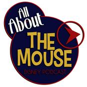 Podcast All About the Mouse Disney Fan Podcast