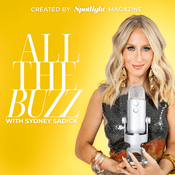 Podcast ALL THE BUZZ With Sydney Sadick
