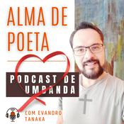 Podcast Alma de Poeta - Podcast de Umbanda