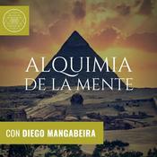 Podcast Alquimia de La Mente