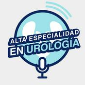 Podcast Alta Especialidad en Urología (Podcast)