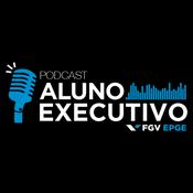 Podcast Aluno Executivo - FGV EPGE