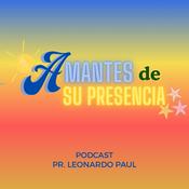 Podcast Amantes de su Presencia