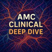 Podcast AMC Clinical Deep Dive