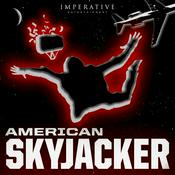 Podcast American Skyjacker: The Final Flight of Martin McNally