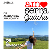 Podcast Amo Serra Gaúcha