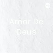 Podcast Amor De Deus
