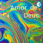 Podcast Amor de Deus