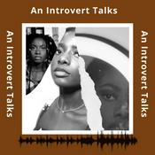 Podcast An Introvert Talks
