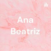 Podcast Ana Beatriz