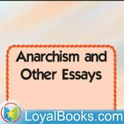 Podcast Anarchism and Other Essays by Emma Goldman