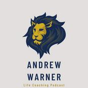 Podcast Andrew Warner Life Coaching Podcast