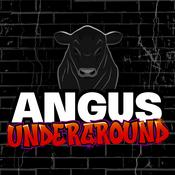 Podcast Angus Underground
