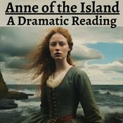 Podcast Anne of the Island - A Dramatic Reading