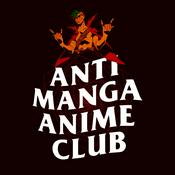 Podcast ANTI MANGA ANIME CLUB