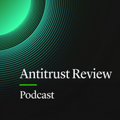 Podcast Antitrust Review
