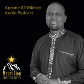 Podcast Apostle KT Mkhize