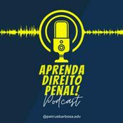 Podcast Aprenda Direito Penal!