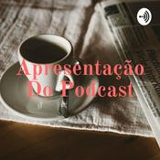 Podcast Apresentação Do Podcast