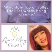 Podcast April May Gems