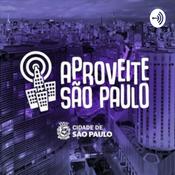 Podcast Aproveite São Paulo