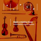 Podcast Aqui a música toca. | Osesp