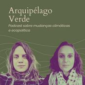 Podcast Arquipélago Verde