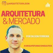 Podcast Arquitetura & Mercado