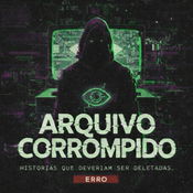 Podcast Arquivo Corrompido
