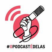 Podcast Arquivos Podcast OPED - #OPodcastÉDelas