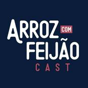 Podcast Arroz com Feijão Cast